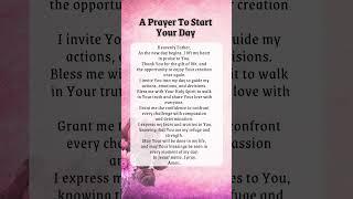 A Morning Prayer For Today | A Prayer To Start Your Day