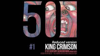 King Crimson   21st Century Schizoid Man   Reduced Version