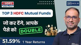 Top 3 HDFC Mutual Funds to Maximize Your Investment Returns in 2024 | Expert Insights | ZFunds