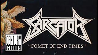 SARCATOR - Comet of End Times (OFFICIAL LYRIC VIDEO)