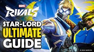 Ultimate Star-Lord Guide! Marvel Rivals | Gameplay, Abilities & Tips!