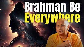 How Can Brahman Permeate Everything and Still Be Beyond Space-Time? | Swami Sarvapriyananda