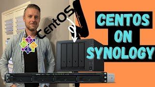 RUN CentOS on a Synology NAS [Install Linux on a NAS]