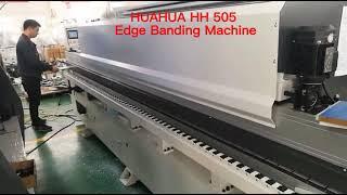 HUAHUA - HH 505 Edge Banding Machine