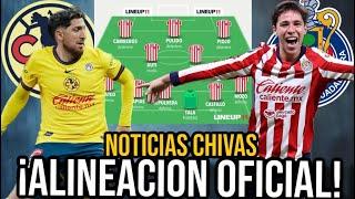 ¿CÓMO VER GRATIS AMÉRICA vs CHIVAS? ¡ALINEACIÓN CONFIRMADA! *SORPRESAS en la LISTA*NOTICIAS CHIVAS