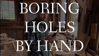 Boring Holes By Hand