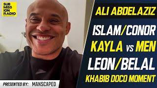 Ali Abdelaziz: Islam vs. Conor "Very Possible"; Says Kayla Harrison Would "Smash" Aljo or Merab