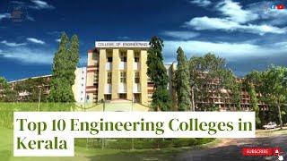 TOP 10 ENGINEERING COLLEGES IN KERALA || 