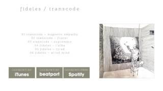 Transcode – Magnetic Empathy [Stil vor Talent]