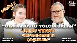 Kaptan Grant'ın Çocukları - Bölüm: 2 / Prof. Dr. Celal Şengör & Ebrar Alya Demirbilek