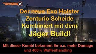 The Division 2 Jäger Build mit Zenturio Holster (Season 2.0)