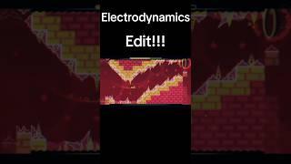 Electrodynamics edit!!!! | Geometry Dash | #shorts #ytshorts #gaming #gd #gdshorts #geometrydash