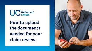 How to upload the documents needed for your Universal Credit claim review