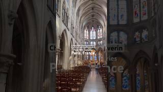 Church of Saint Severin, Paris, France 2024 ~ what it’s like #sacredplaces #sacredsites