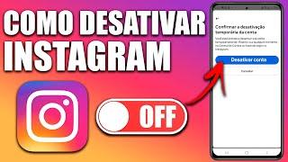 COMO DESATIVAR O INSTAGRAM 2024