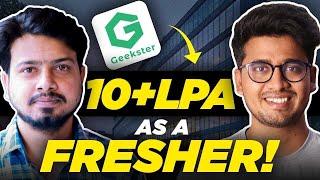 Fresher to 10LPA Software Engineer Job | Journey of a Geekster Student