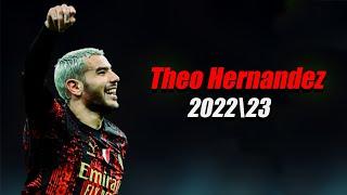 Theo Hernández |AC Milan 2022\23