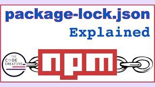 Understanding Package-lock.Json | Javascript Tutorial