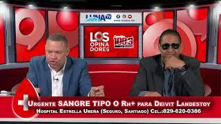 EN VIVO/LOS OPINADORES  /14 10 2024