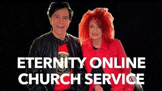 Eternity Online Church Service - Hope in a Hopeless World (2024)