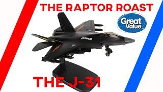 The Raptor Roasts The J-31 "Gyrfalcon"