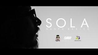 Nanpa Básico - Sola  ( Video Oficial)