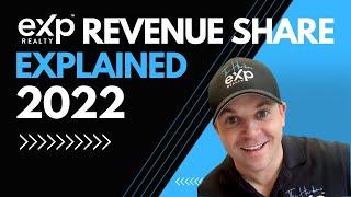 eXp Realty Revenue Share eXplained 2022