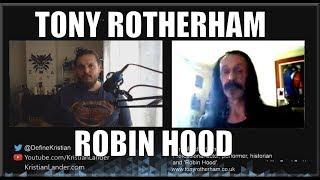 Our Curious World: Tony Rotherham - Robin Hood