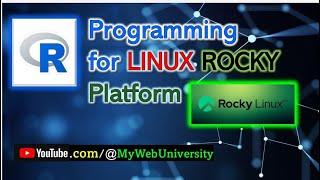 R Programming for LINUX ROCKY Platform