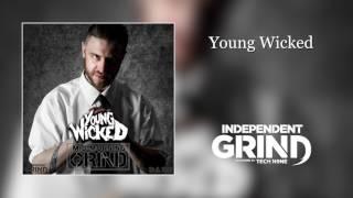 Young Wicked Interview With Independent Grind