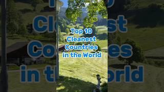 Are You Know This  | Top 10 Cleanest Countries In The World 2024  | World Top10 Zone