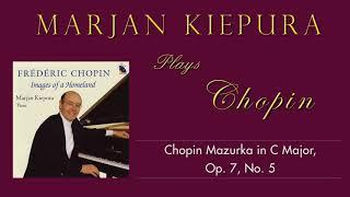 Chopin Mazurka in C Major, Op. 7, No. 5 performed by Marjan Kiepura