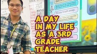 A DAY IN MY LIFE AS A 3rd GRADE TEACHER IN THE ‍