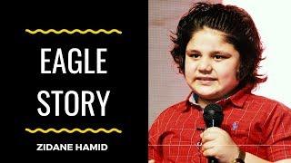 Best Motivational Speech ever - Eagle Story by Little Professor - Zidane Hamid