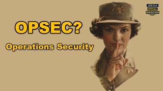 What is OPSEC?  - Operations Security