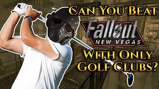 Can You Beat Fallout: New Vegas With Only Golf Clubs?