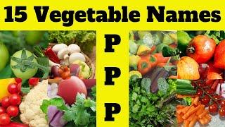 Vegetable Name Vocabulary | 15 Vegetable Names Starting with 'P' | Vegetables Vocabulary Part 16