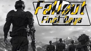 Fallout: Final Days - What would it look like?