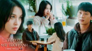 Mặt trời lạnh tập 8 | Ly giấu nhẹm chuyện làm tình nhân của Tuấn khi bị Dương hỏi đến | Phim VTV mới