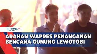 Arahan Gibran Penanganan Bencana Erupsi Gunung Lewotobi Laki-laki: Pastikan Makanan Cukup