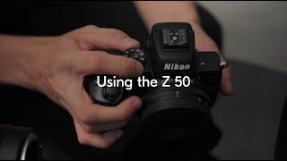 Nikon School: Using the Nikon Z 50