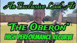 An Exclusive Look At The Oberon High Performance Recurve Bow by 3Rivers Archery!