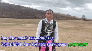 Dag kuv muab txiv nrauj tag tsi hlub kuv koj yeej yuav npam 5/9/2025