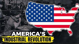 America's Economic History: How the Industrial Revolution Changed Everything!