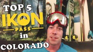 TOP 5 IKON PASS RESORTS in COLORADO!!