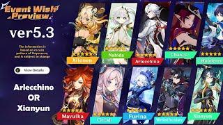 5.3 BANNER LEAKS ! ARLECCHINO OR XIANYUN - GENSHIN IMPACT