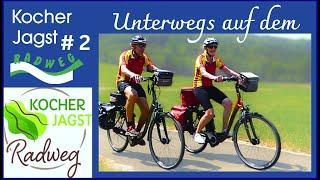 UNTERWEGS auf dem KOCHER JAGST RADWEG | Schwäbisch Hall - Künzelsau | Radtour Etappe  #2