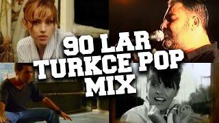 90lar Türkçe Pop Mix 