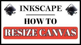 How To Resize The Canvas Size In Inkscape *2024