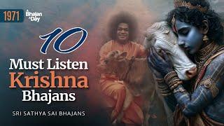 10 Must Listen Krishna Bhajans | Sri Sathya Sai Bhajans